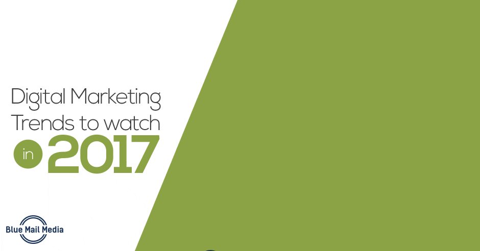 8 Digital Marketing Trends to Watch In 2017
