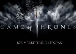Game of Thrones Begins: What B2B Marketers Should Learn From It?