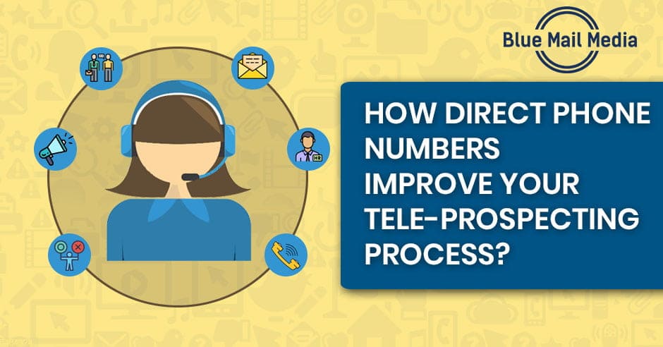 How Direct Phone Numbers Improve Your Tele-Prospecting Process