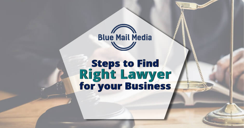 5 Easy Steps to Find the Right Business Lawyer
