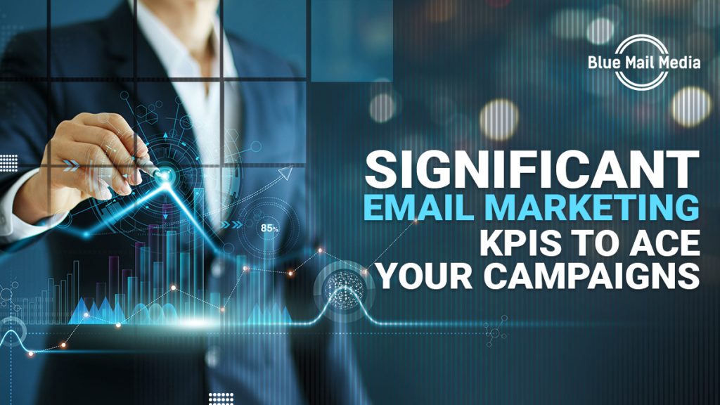 significant email marketing kpis