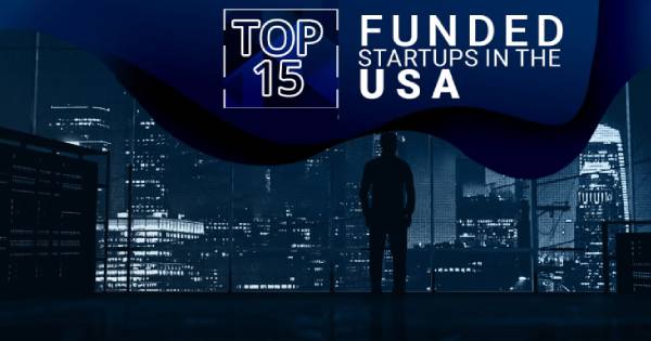 top funded startup in USA
