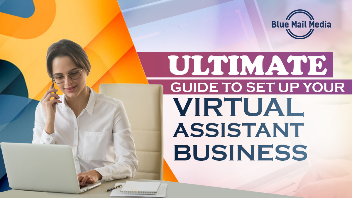 How to Start a Virtual Assistant Business