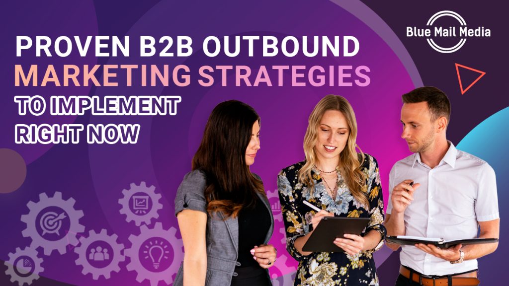 proven b2b outbound marketing strategies