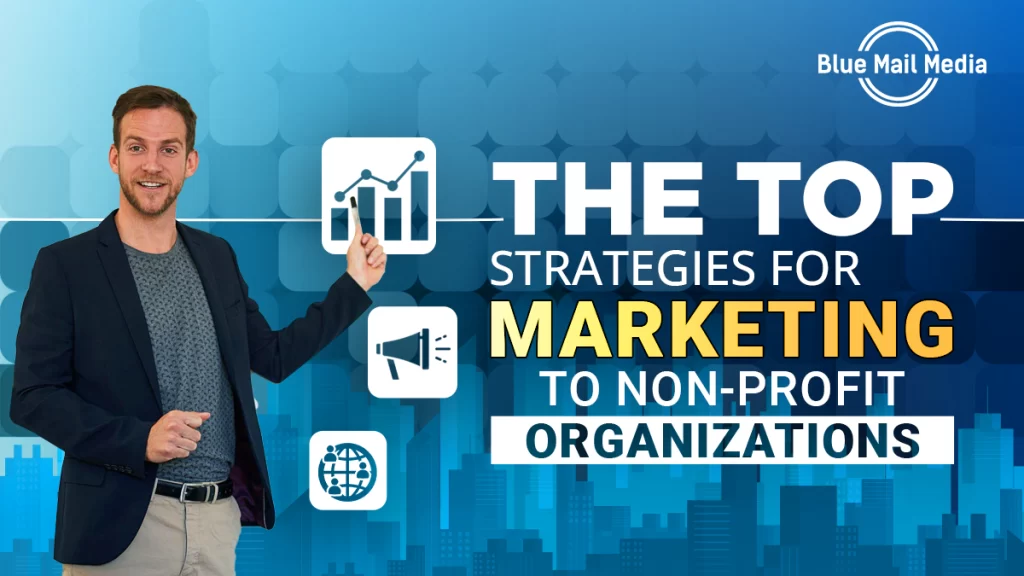the top strategies for marketing to non profit organizations