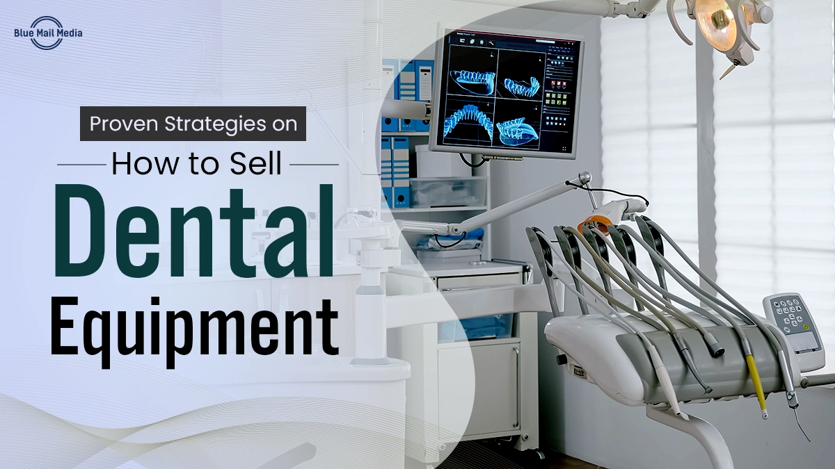 How to Sell Dental Equipment Blog