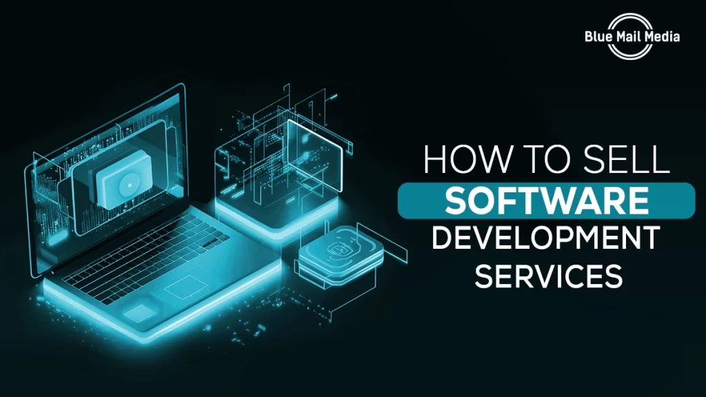 How to Sell Software Development Services