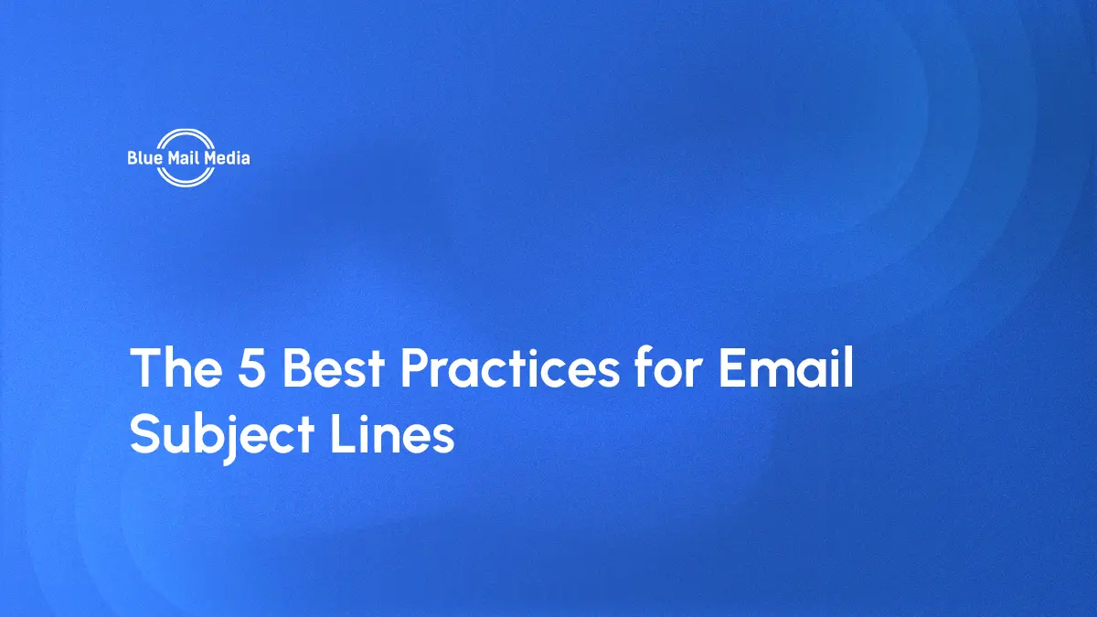 The 5 Best Practices for Email Subject Lines