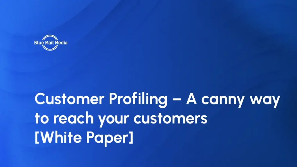 Customer Profiling - A canny way to reach your customers