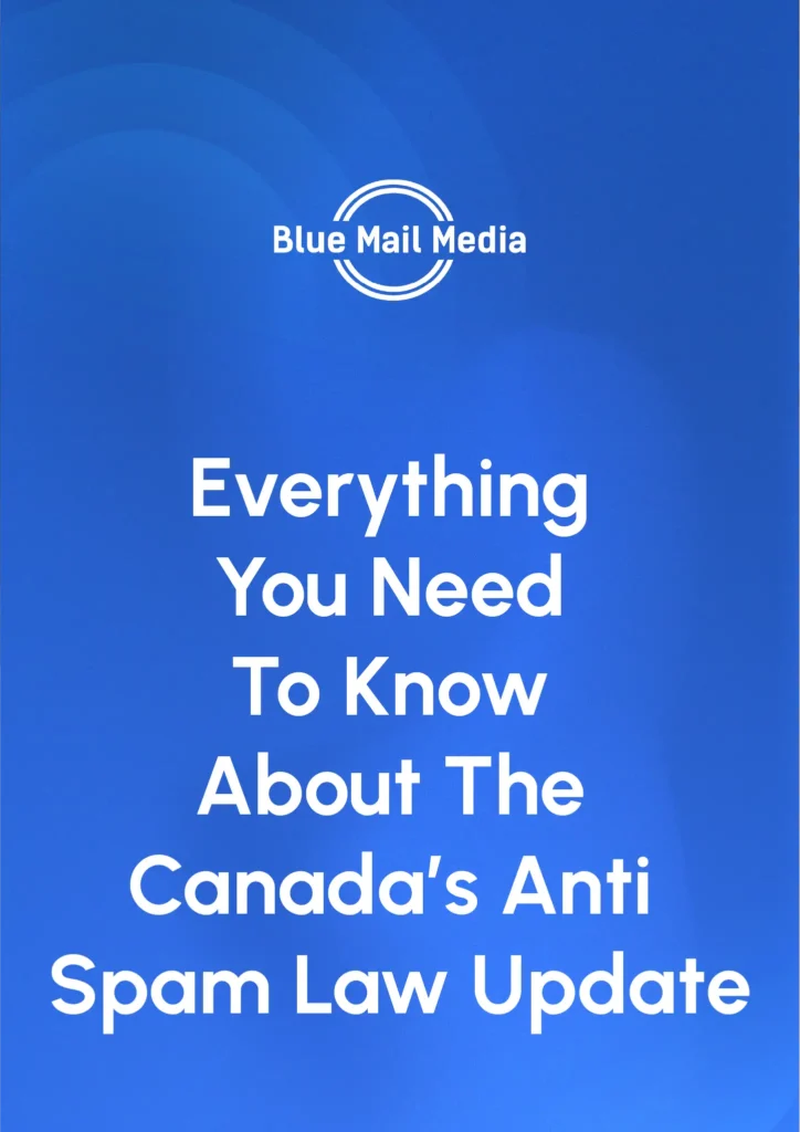 Everything You Need To Know About The Canada's Anti Spam Law Update