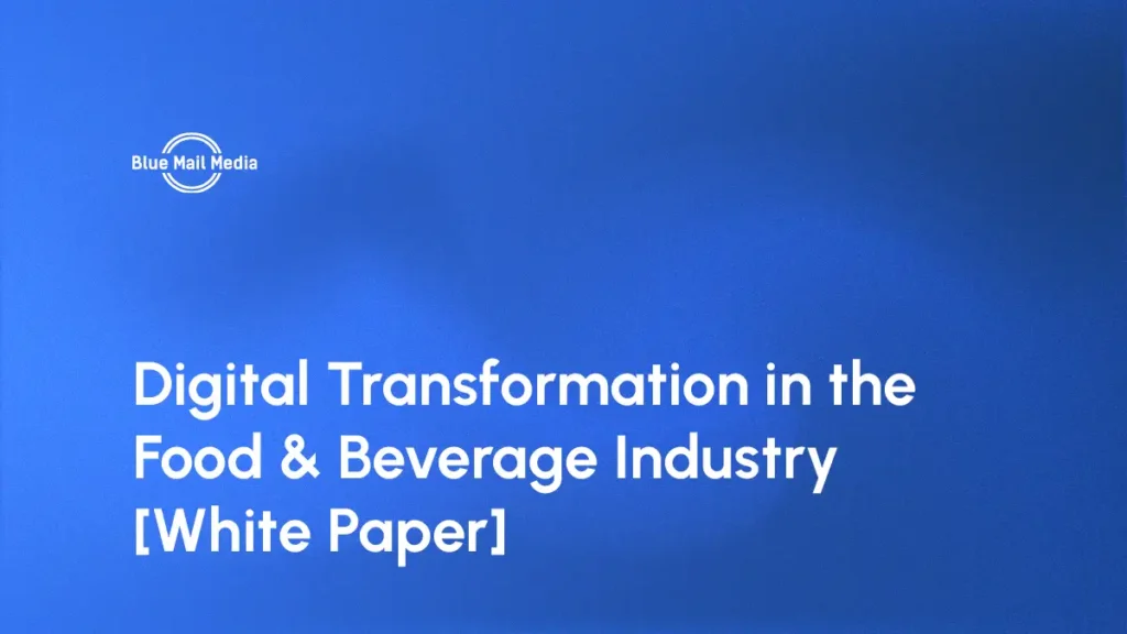 Digital Transformation in the Food & Beverage Industry