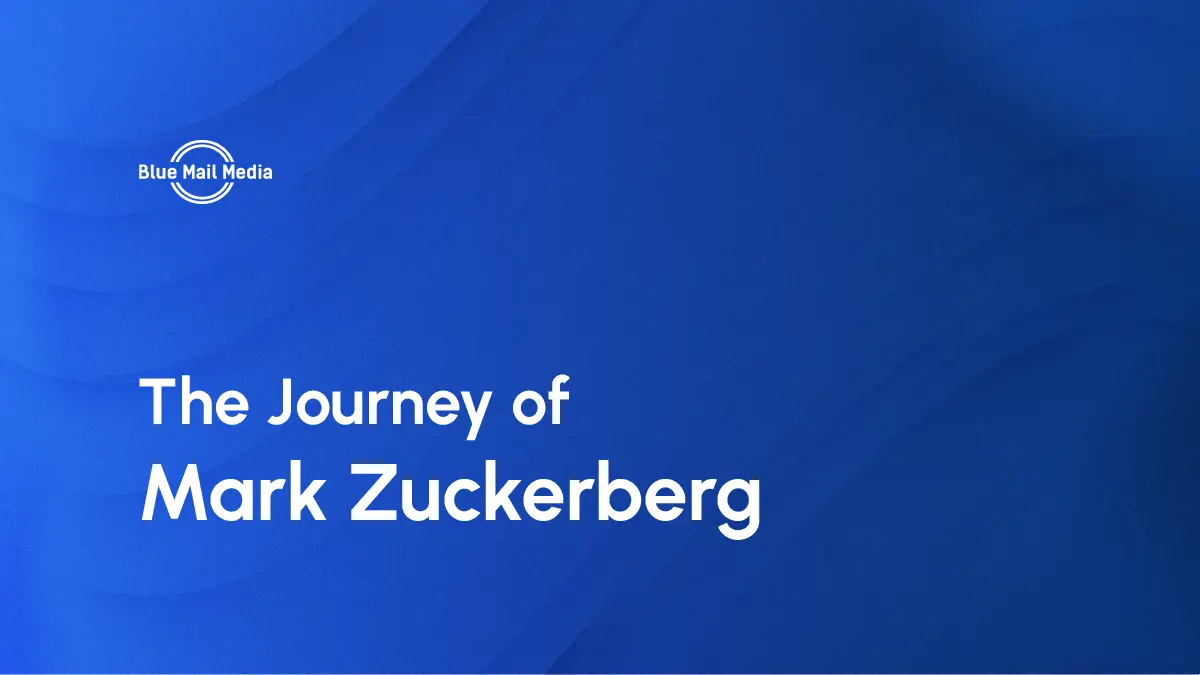 The Journey of Mark Zuckerberg