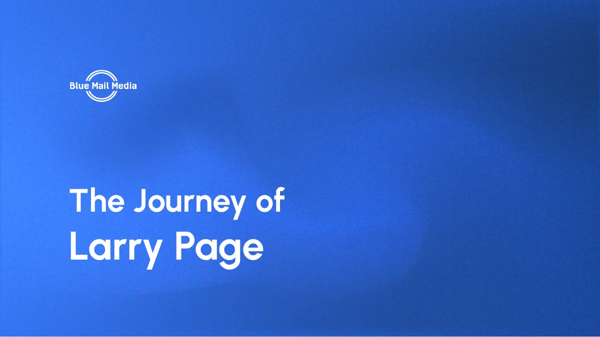The Journey of Larry Page