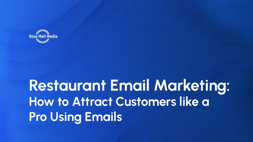 Restaurant Email Marketing How to Attract Customers like a Pro Using Emails