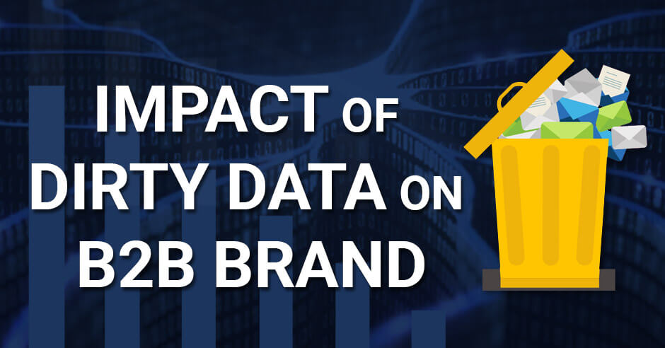effect of dirty data on b2b business