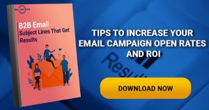 Tips To Increase Your Email Campaign Open Rates and ROI