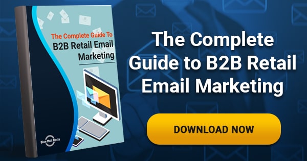 b2b retail email marketing