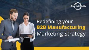 b2b manufacturing marketing trends