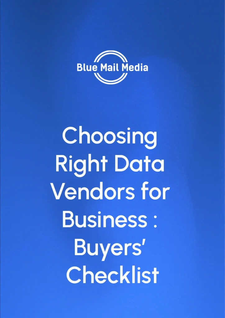 Choosing Right Data Vendors for Business : Buyers' Checklist