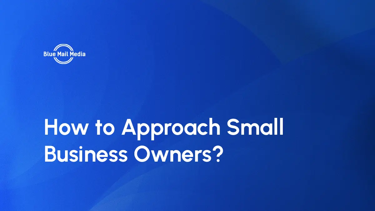 How to Approach Small Business Owners