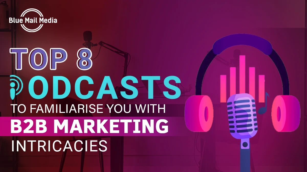 Top 8 Best B2B Marketing Podcasts