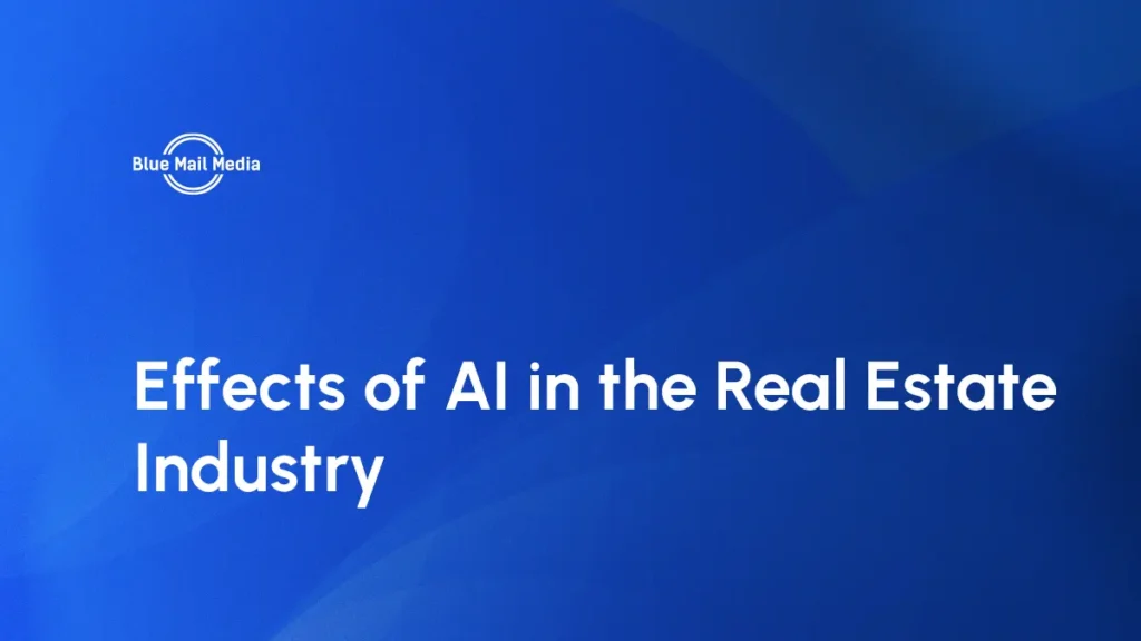 Effects of AI in the Real Estate Industry